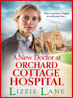 cover image of A New Doctor at Orchard Cottage Hospital